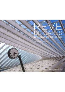 Rêve de Gares